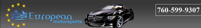 European Motorsports, Vista CA, Carlsbad CA, Encinitas CA, Oceanside CA, 92081, 92008, 92010, 92023, 92049, 92051, Auto Repair, BMW Repair, Mini Repair, Audi Repair and Mercedes Benz Repair