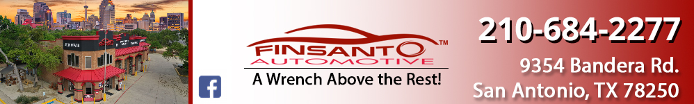 Finsanto Automotive Repair Shop, San Antonio TX and Helotes TX, 78250 and 78023, Auto Repair, Brake Repair & Service, Oil Change, Factory Scheduled Maintenance Repair and Transmission Repair & Replacement